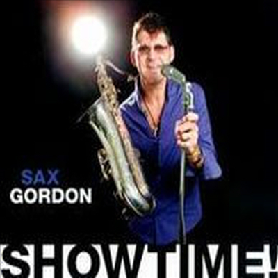 Sax Gordon - Showtime! (CD)