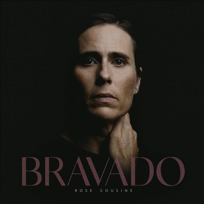 Rose Cousins - Bravado (LP)