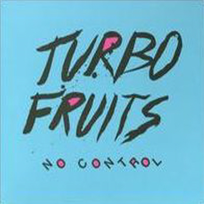Turbo Fruits - No Control (CD)