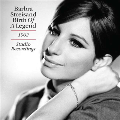 Barbra Streisand - Birth Of A Legend - 1962 Studio Recordings (Bonus Tracks)(CD)