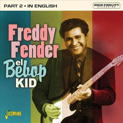 Freddy Fender - El Bebop Kid (CD)