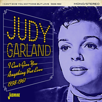 Judy Garland - I Can&#39;t Give You Anything But Love 1938-1961 (CD)