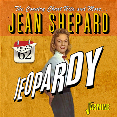 Jean Shepard - Jeopardy: The Country Chart Hits & More 1953-1962 (CD)