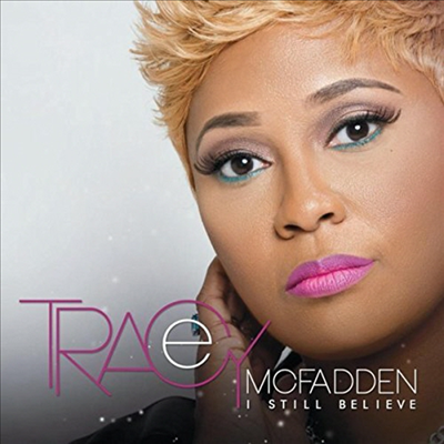 Tracey McFadden - I Still Believe (CD)