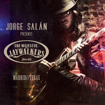 Jorge Salan & The Mystic Jaywalkers - Madrid / Texas (CD)