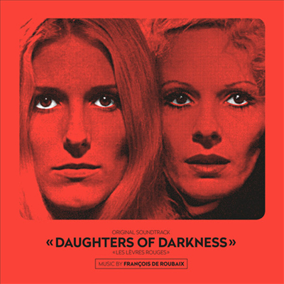 Francois de Roubaix - Daughters Of Darkness (어둠의 딸들) (Digipak)(Soundtrack)(CD)