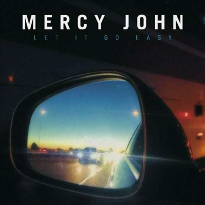 Mercy John - Let It Go Easy (CD)