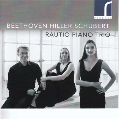베토벤: 피아노 삼중주 5번 '유령' & 힐러: 피아노 삼중주 6번 (Beethoven: Piano Trio No.5 'The Ghost' & Hiller: Piano Trio No.6)(CD) - Rautio Piano Trio