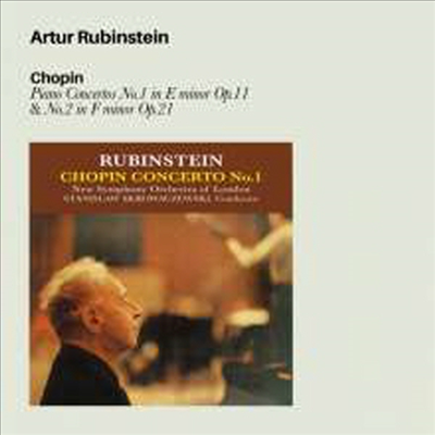 쇼팽: 피아노 협주곡 1, 2번 (Chopin: Piano Concertos No.1 &amp; 2)(CD) - Arthur Rubinstein