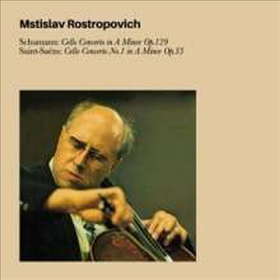 슈만: 첼로 협주곡 & 생상스: 첼로 협주곡 1번 (Schumann: Cello Concerto & Saint-Saens: Cello Concerto No.1)(CD) - Mstislav Rostropovich