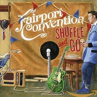 Fairport Convention - Shuffle & Go (CD)