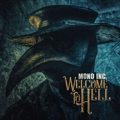 Mono Inc. - Welcome To Hell (Digipack)(2CD)