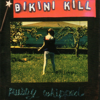 Bikini Kill - Pussy Whipped (CD)