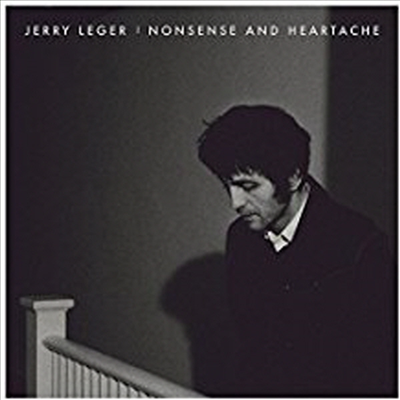 Jerry Leger - Nonsense And Heartache (2CD)(CD)