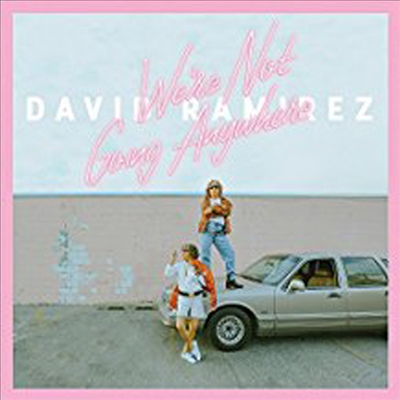 David Ramirez - We&#39;re Not Going Anywhere (CD)