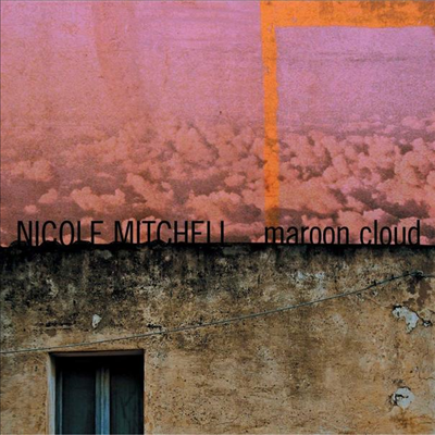 Nicole Mitchell - Maroon Cloud (Digipack)(CD)