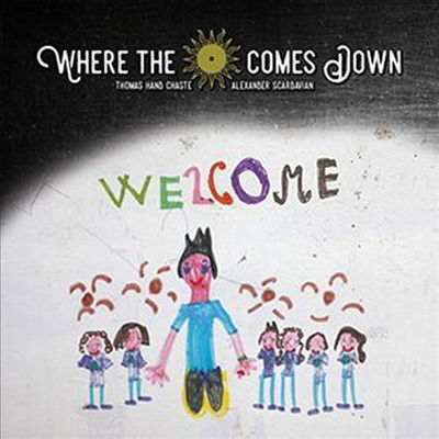 Where The Sun Comes Down - Welcome (CD)