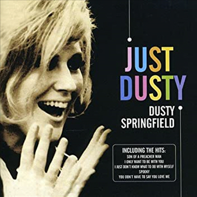 Dusty Springfield - Just Dusty: Greatest Hits (CD)