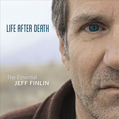 Jeff Finlin - Life After Death - The Essential Jeff Finlin (CD)