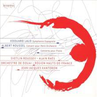 랄로: 스페인 교향곡, 루셀: 소 협주곡, 피아노 협주곡 (Lalo: Symphonie Espagnole, Roussel: Concert for Small Orchestra, Piano Concerto)(CD) - Jean-Jacques Kantorow