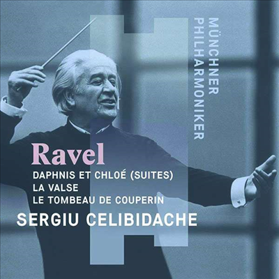 라벨: 다프니스와 클로에 모음곡 & 쿠프랭의 무덤 (Ravel: Daphnis Et Chloe Suite & Le Tombeau De Couperin)(CD) - Sergiu Celibidache