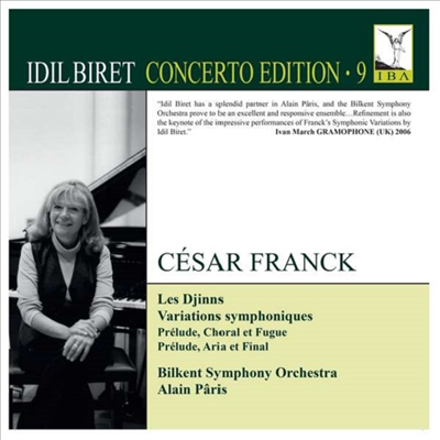 프랑크: 정령, 교향적 변주곡, 전주곡 코랄과 푸가 (Franck: Les Djinns, Variations symphoniques, Prelude Choral & Fugue)(CD) - Idil Biret