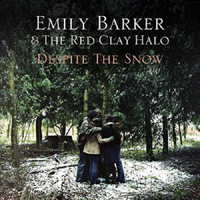 Emily Barker &amp; The Red Clay Halo - Despite The Snow (CD)