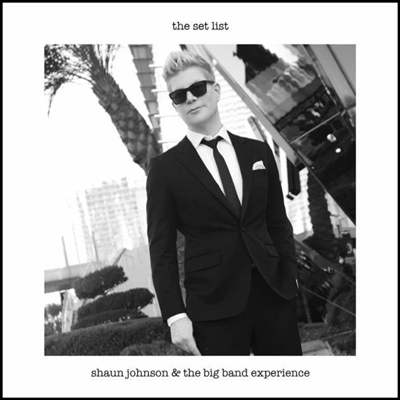 Shaun Johnson &amp; The Big Band Experience - Set List (CD)