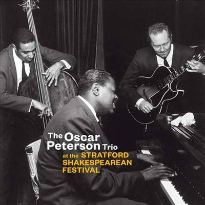 Oscar Peterson Trio - At The Stratford Shakespearean Festival (Remastered)(Bonus Track)(CD)