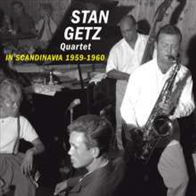 Stan Getz Quartet - In Scandinavia 1959-1960 (Remastered)(CD)