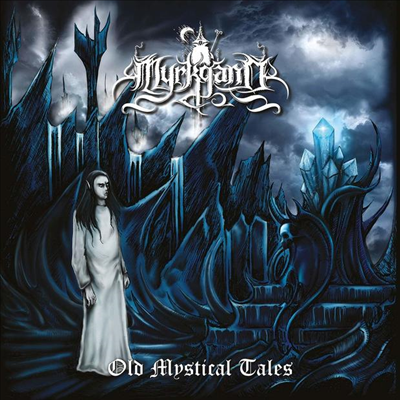 Myrkgand - Old Mystical Tales (CD)