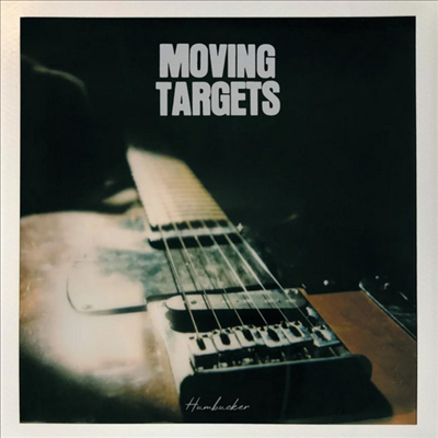 Moving Targets - Humbucker (CD)