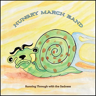 Hungry March Band - Running Through With The Sadness (CD)