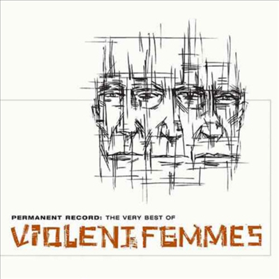 Violent Femmes - Permanent Record: Very Best Of Violent Femmes (2CD)