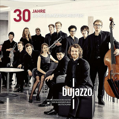 BuJazzo (Bundesjazzorchester) - 30 Jahre Bundesjazzorchester (Digipack)(CD)