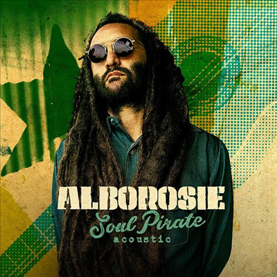 Alborosie - Soul Pirate - Acoustic (Deluxe Edition)(Digipack)(CD+DVD)