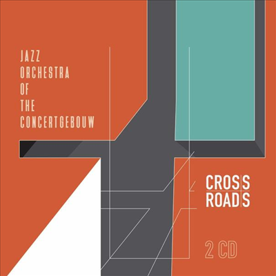 Jazz Orchestra Of The Concertgebouw - Crossroads (2CD)