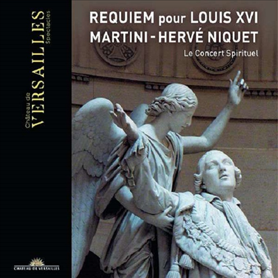 마르티니: 루이 16세를 위한 레퀴엠 (Martini: Requiem Pour Louis XVI)(CD) - Herve Niquet