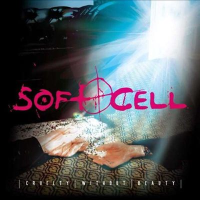 Soft Cell - Cruelty Without Beauty (Remastered + Expanded)(Digibook)(2CD)
