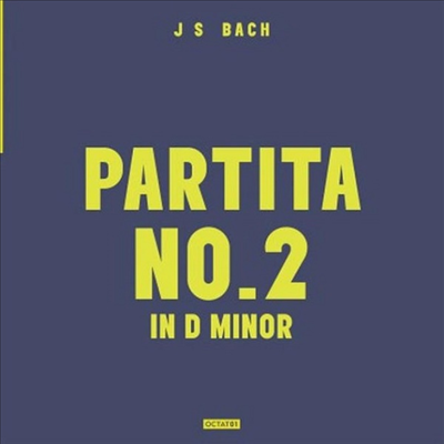 바흐: 무반주 바이올린을 위한 파르티타 2번 (Bach: Partita No.2 for Violin Solo) (180g)(LP) - Daniel Pioro