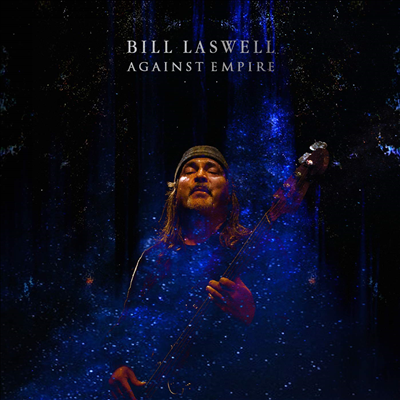 Bill Laswell - Against Empire (CD)