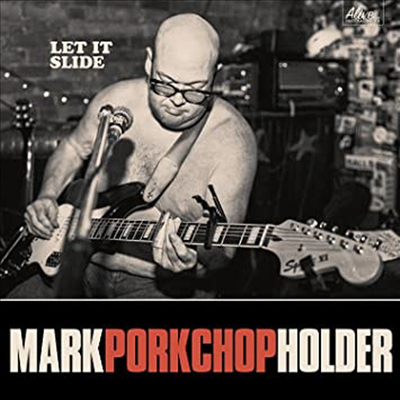 Mark Porkchop Holder - Let It Slide (Vinyl LP)