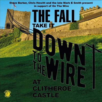 Fall - Take It To The Wire - Live 1985 (Gatefold)(180g)(LP)