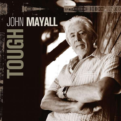 John Mayall - Tough (Crystal Clear Vinyl 2LP)