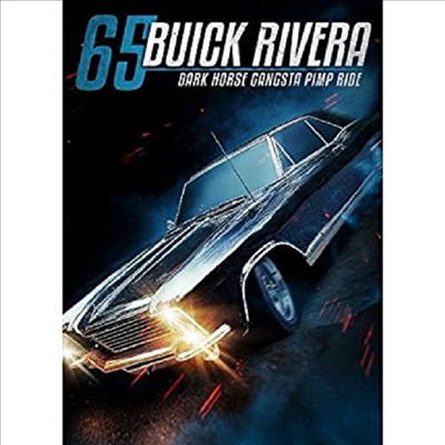 65 Buick Riviera: Dark Horse Gangsta Pimp Ride (65 뷰익 리비에라)(지역코드1)(한글무자막)(DVD)