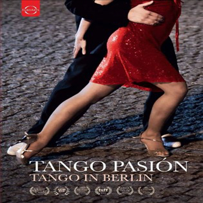 Tango Pasion: A Film About Tango In Berlin (탱고 파시온: 어 필름 어바웃 탱고 인 베를린)(지역코드1)(한글무자막)(DVD)