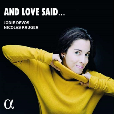 조디 대보스 - 가곡집 (And Love Said... - Jodie Devos)(CD) - Jodie Devos