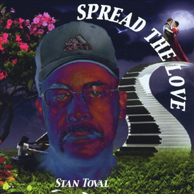 Stan Toval - Spread The Love (CD-R)