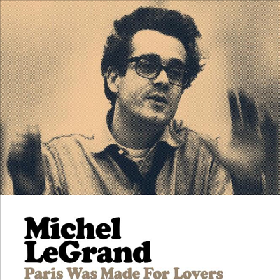 Michel Legrand - Paris Was Made For Lovers (CD-R)