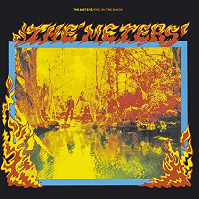 Meters - Fire On The Bayou (CD)